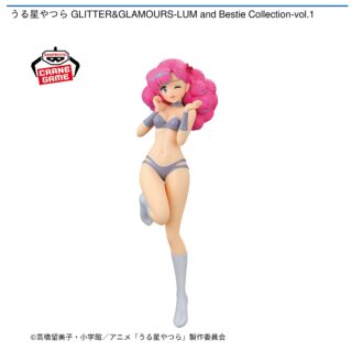 【プライズ情報】うる星やつら GLITTER&GLAMOURS-LUM and Bestie Collection-vol.1